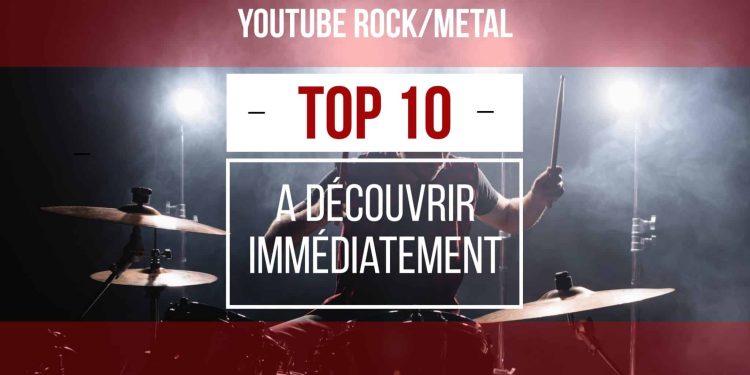 Top 10 chaînes Youtube qu&rsquo;il faut suivre si l&rsquo;on aime le Rock ou le Metal !