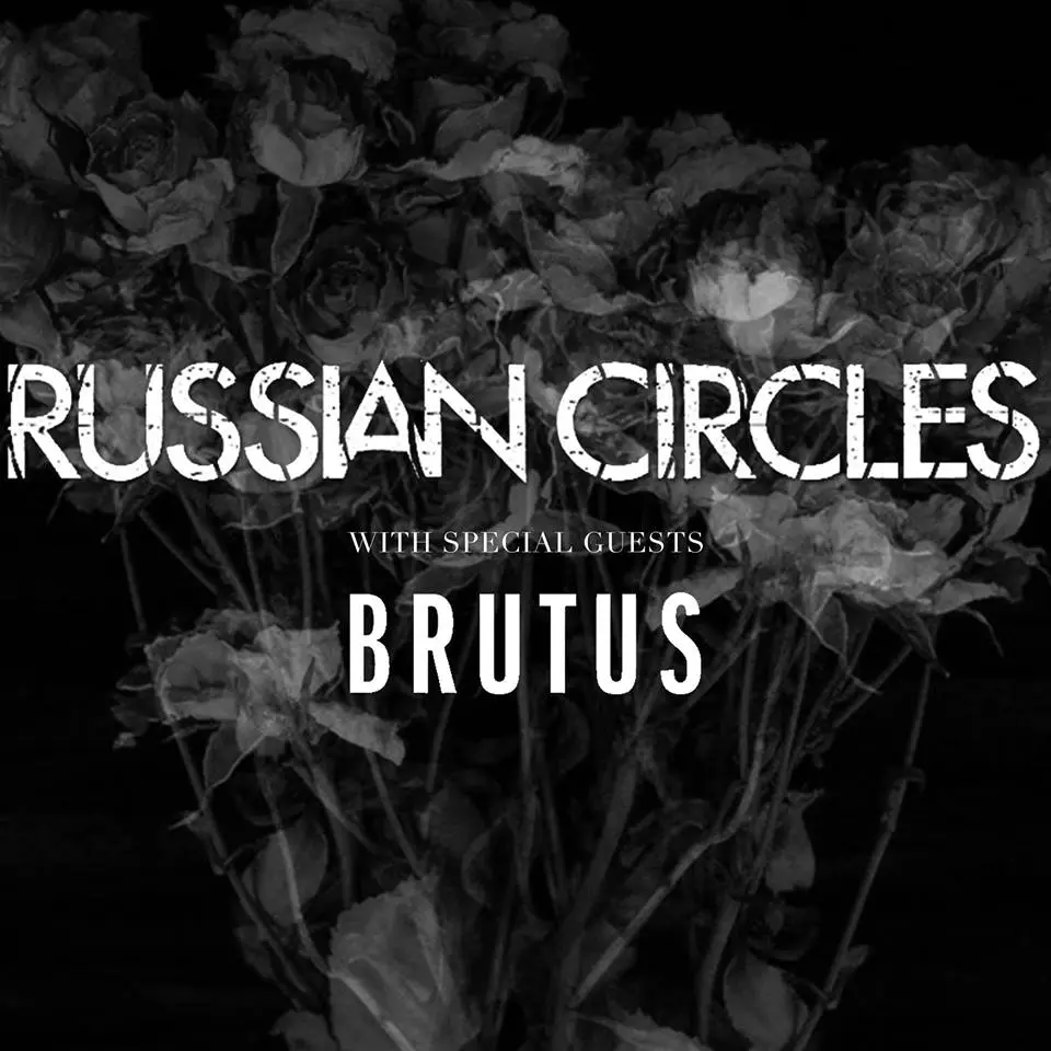 [Live Report] Russian Circles + Brutus – 24/05/18 @ Lyon