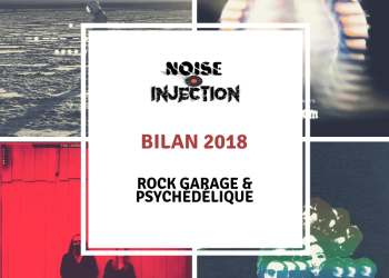 [BILAN 2018] Top 5 des albums Garages et Psychédéliques qu&rsquo;il ne fallait pas manquer cette année