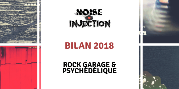 [BILAN 2018] Top 5 des albums Garages et Psychédéliques qu&rsquo;il ne fallait pas manquer cette année