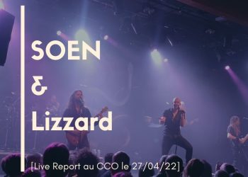 Live Report Soen Lizzard CCO Villeurbanne