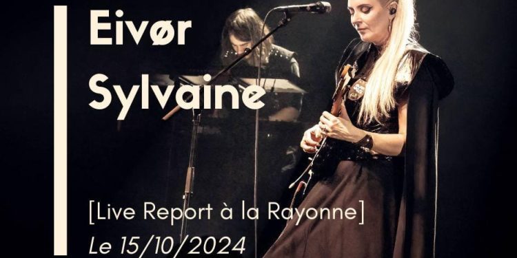 [Live Report] Eivor + Sylvaine à la Rayonne