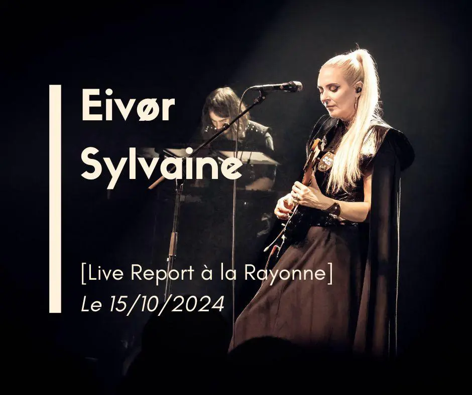 [Live Report] Eivor + Sylvaine à la Rayonne