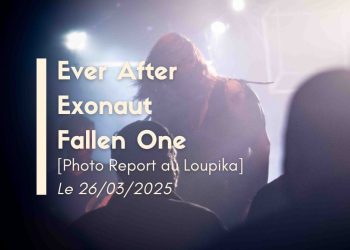[Photo Report] Ever After + Exonaut + Fallen One – 26/03/25 @Péniche Loupika, Lyon