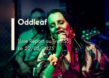 [Live Report] Oddleaf - Lyon