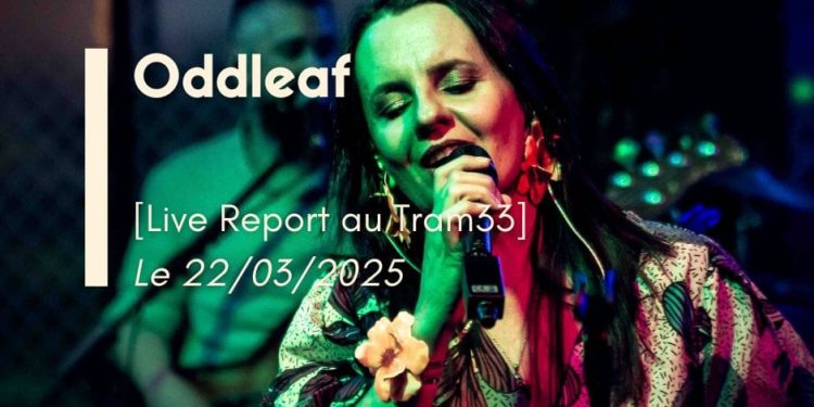 [Live Report] Oddleaf - Lyon