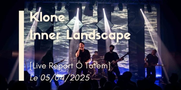 [Live Report] Klone + Inner Landscape - Lyon