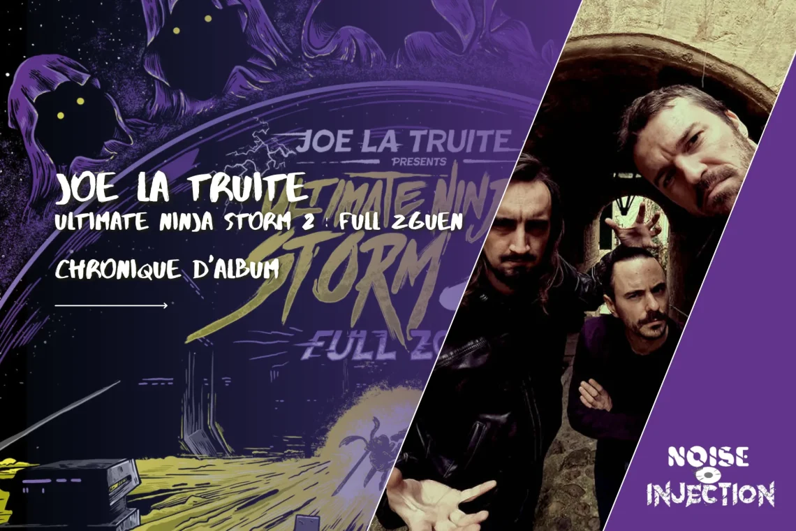 [Chronique] Joe La Truite – Ultimate Ninja Storm 2 _ Full Zguen Noise Injection