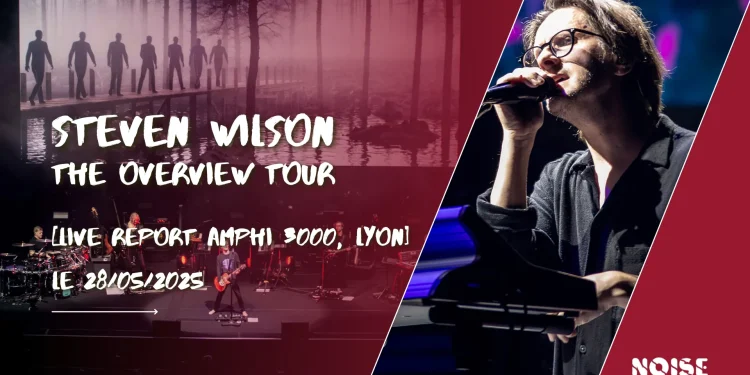 [Live Report] Steven Wilson – 28/05/2025 @Amphithéâtre 3000, Lyon