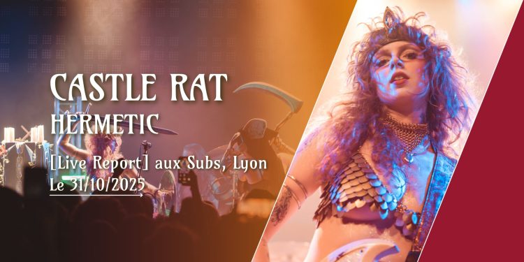 Live Report Castle Rat Lyon