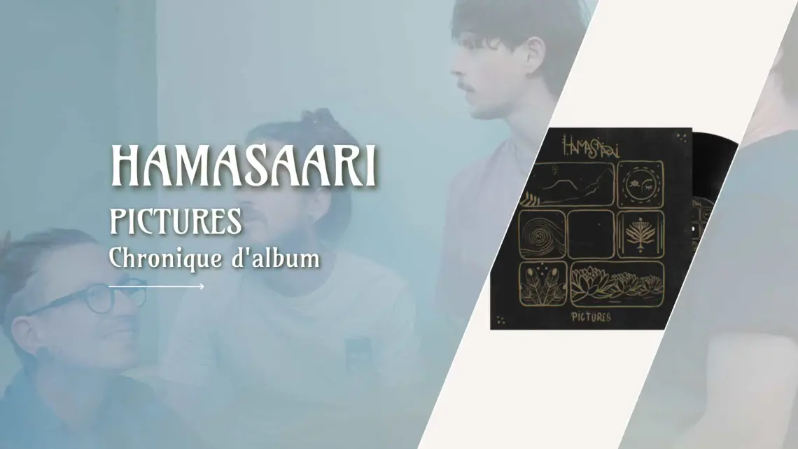 [Chronique] HamaSaari – Pictures
