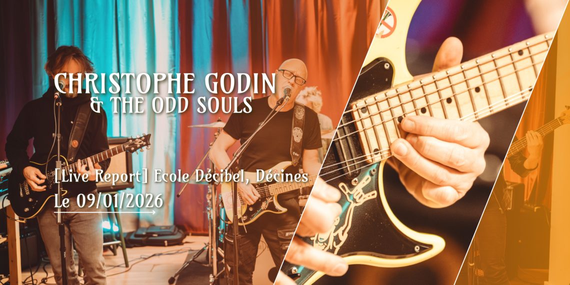 Live Report Christophe Godin Lyon