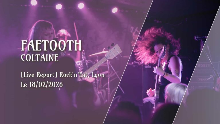 Faetooth + Coltaine, Rock'n'Eat, Lyon, photo de concert Noise Injection