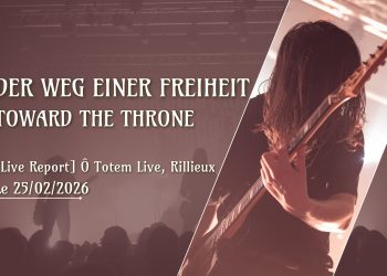[Live Report] Der Weg Einer Freiheit + Toward The Throne – 25/02/2026 @Ô Totem, Rillieux