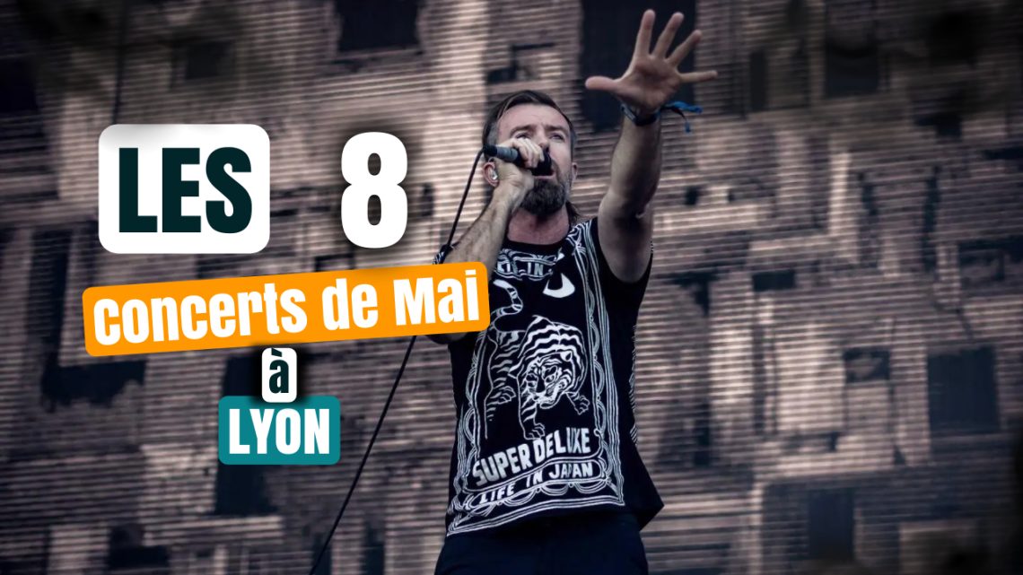 Que voir à Lyon en mai 2026, ma sélection concerts entre Sludge, Prog et Metal Extrême 1 Les 8 concerts de Mai à Lyon