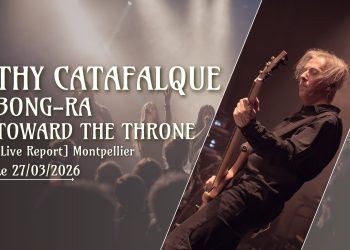 [Live Report] Thy Catafalque + Bong-Ra + Toward The Throne - 27_03_2026 @Antirouille, Montpellier
