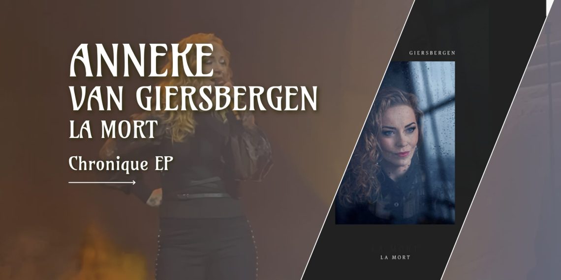 [Chronique EP] Anneke Van Giersbergen – La Mort