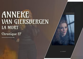 [Chronique EP] Anneke Van Giersbergen – La Mort