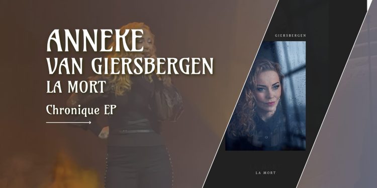 [Chronique EP] Anneke Van Giersbergen – La Mort