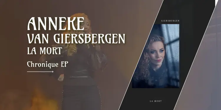[Chronique EP] Anneke Van Giersbergen – La Mort
