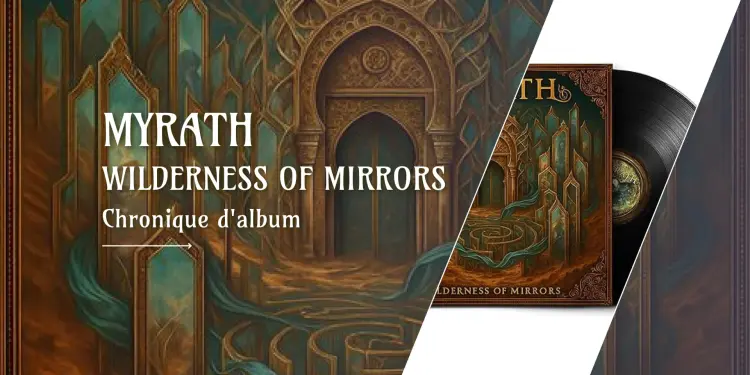 [Chronique] Myrath – Wilderness of Mirrors
