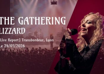 [Live Report] The Gathering + LizZard - 24_05_2026 @Transbordeur, Lyon COPIE