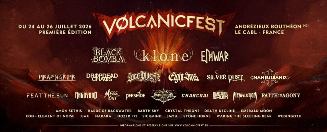 Volcanic Fest 2026 : du 24 au 26/07 la Loire va trembler et j&rsquo;ai hâte de vous dire pourquoi