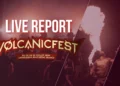 [Live Report] Volcanic Fest 2026 @Andrézieux-Bouthéon