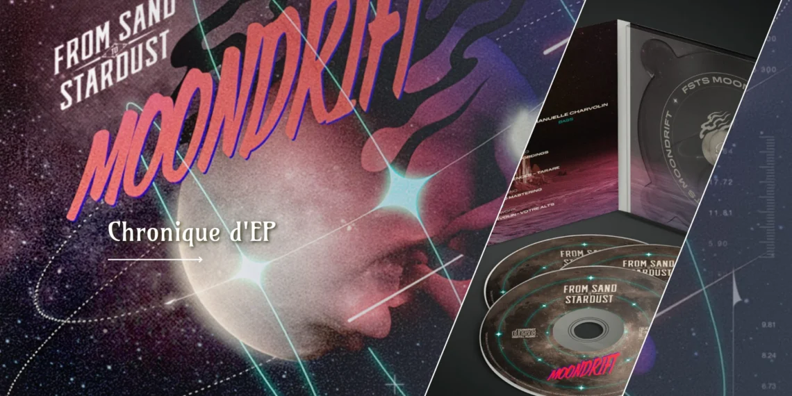 Chronique - From Sand to Stardust - Moondrift