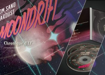 Chronique - From Sand to Stardust - Moondrift