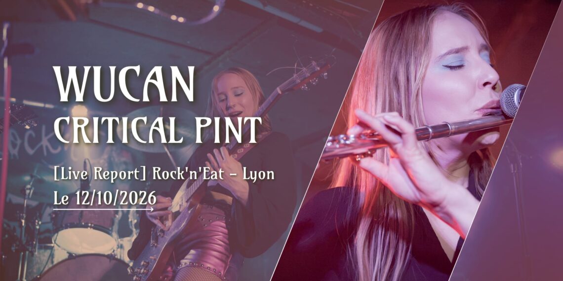 Critical Pint et Wucan en concert au Rock'n'Eat, Lyon, le 12 octobre 2026, photo Noise Injection